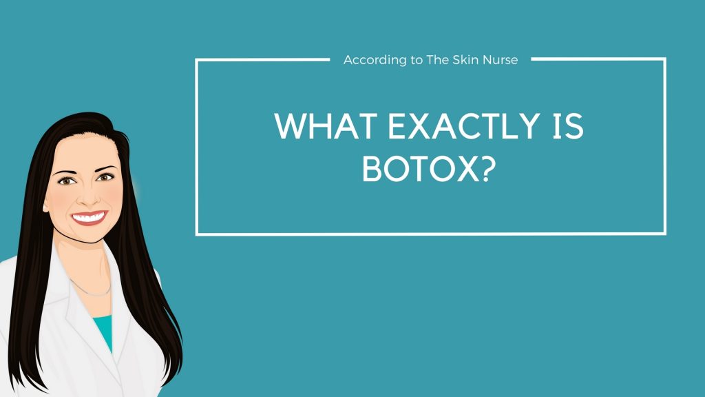 What Is Botox The Skin Nurse 